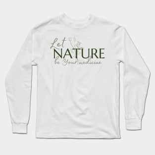 Nature lover Long Sleeve T-Shirt